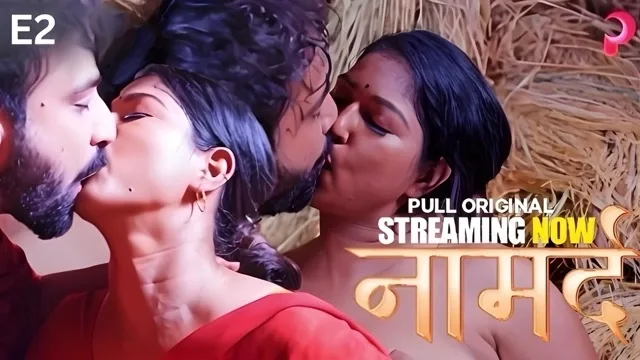 Naamard E02 2025 Hindi Hot Web Series – PullApp